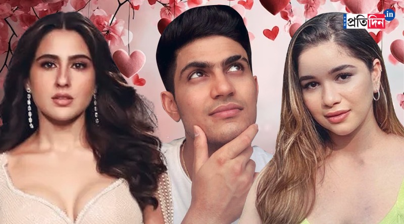Sara Tendulkar of Sara Ali Khan, who is Shubman Gill's heartthrob? | Sangbad Pratidin